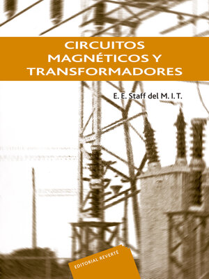 cover image of Circuitos magnéticos y transformadores